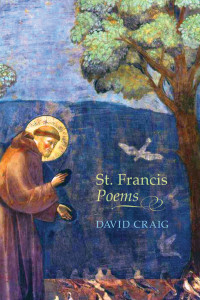 David Craig; — St. Francis Poems