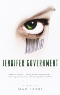 Max Barry — Jennifer Government