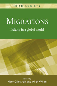 Mary Gilmartin — Migrations: Ireland in a global world