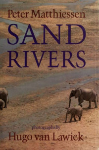 Matthiessen Peter [Matthiessen Peter] — Sand rivers