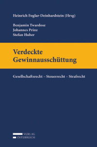 Heinrich Foglar-Deinhardstein; — Verdeckte Gewinnausschttung