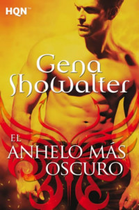 Gena Showalter — El anhelo más oscuro