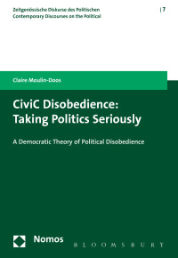 Moulin-Doos, Claire. — CiviC Disobedience