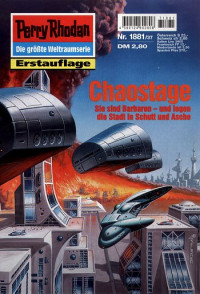 Francis, H.G. — [Perry Rhodan 1881] • Chaostage