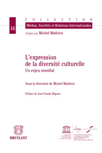 Michel Mathien; — L'expression de la diversit culturelle