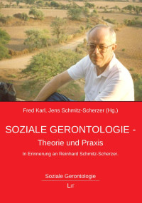 Karl, Fred;Schmitz-Scherzer, Jens; — Soziale Gerontologie