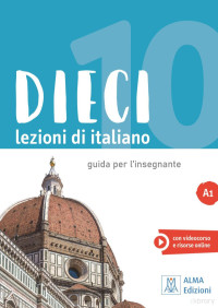 Dieci — Dieci A1 Guida all'insegnante