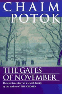 Chaim Potok — The Gates of November