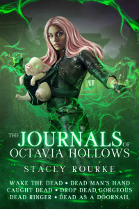 Stacey Rourke — The Journals of Octavia Hollows