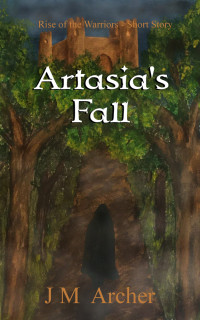 J M Archer — Artasia's Fall