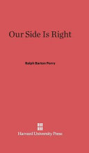 Ralph Barton Perry — Our Side Is Right
