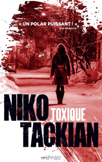 Tackian, Niko — Toxique