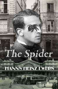 Hanns Heinz Ewers — The Spider