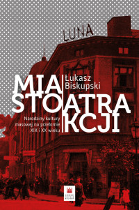 Łukasz Biskupski — Miasto atrakcji