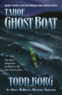 Todd Borg — Tahoe Ghost Boat