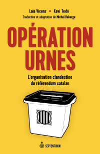 Vicens Laia, Tedó Xavi — Opération urnes