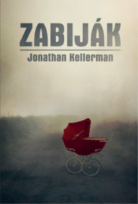 Jonathan Kellerman — Zabiják