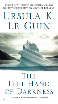 Ursula K. Le Guin — The Left Hand of Darkness