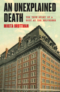 Mikita Brottman — An Unexplained Death