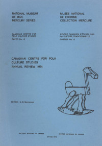 G. W Maclennan — Canadian Centre for Folk Culture Studies annual review 1974