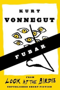FUBAR — Vonnegut, Kurt - Novella 01