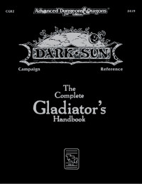 Walter M. Baas — The Complete Gladiator's Handbook