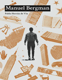 Pablo Herrán de Viu — MANUEL BERGMAN