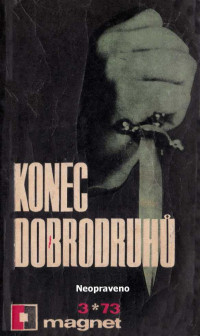 Neznámý autor — Konec dobrodruhů