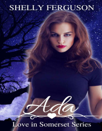 Shelly Ferguson — Ada: A Halloween Fantasy Romance