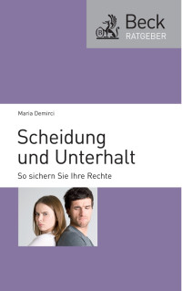 Maria Demirci — Scheidung und Unterhalt