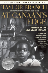 Taylor Branch — At Canaan's Edge: America in the King Years, 1965-68