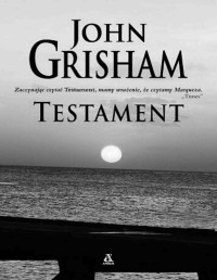 GRISHAM JOHN — Testament