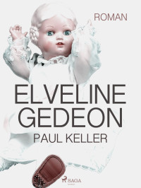 Keller, Paul — Eveline Gedeon