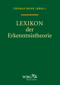 Bonk, Thomas — Lexikon der Erkenntnistheorie