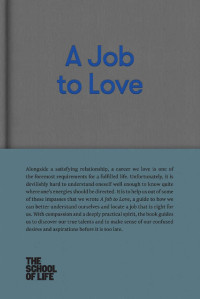 The School of Life — A Job to Love