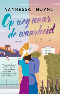 Vannessa Thuyns — Op weg naar de waarheid