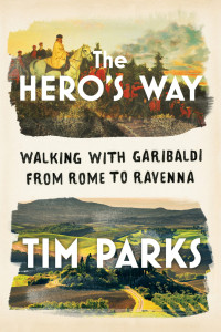 Tim Parks — The Hero's Way