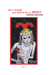 Pierre Godard — On a rogné les dents de la Mort