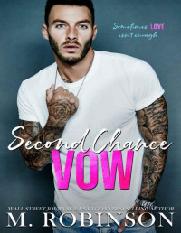 M Robinson — Second Chance Vow