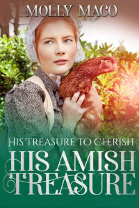 Molly Maco — His Treasure To Cherish (His Amish Treasure 03)