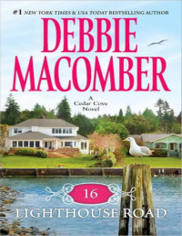 Debbie Macomber — 16 Lighthouse Road