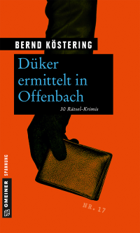 Bernd Köstering — Düker ermittelt in Offenbach