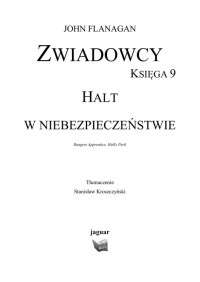 JOHN FLANAGAN — Halt w niebezpieczeństwie