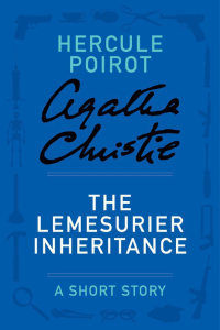 Christie, Agatha [Christie, Agatha] — The Lemesurier Inheritance