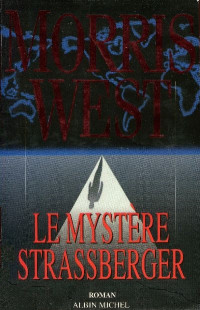 Morris West [West, Morris] — Le mystère Strassberger