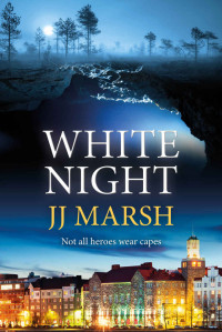J J Marsh — White Night