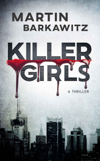 Martin Barkawitz — Killer Girls