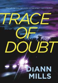 DiAnn Mills; — Trace of Doubt