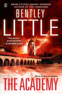 Bentley Little — The Academy