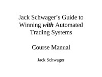 Jack Schwager — Jack Schwager's Guide to Winning with Automated Trading Systems